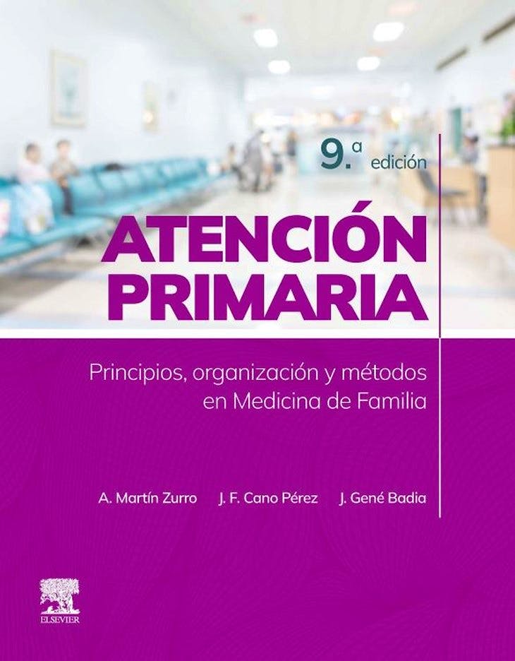 ATENCION PRIMARIA PRINCIPIOS ORGANIZACION Y METODOS ME 9ªED