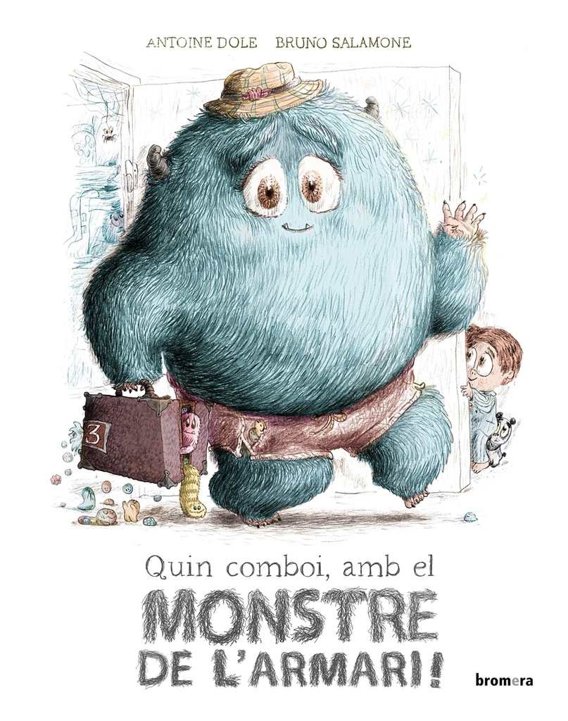 Quin comboi amb el monstre de l´armari!