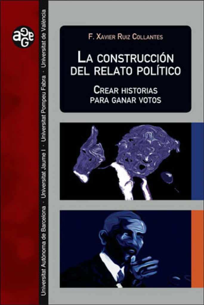 LA CONSTRUCCIÓN DEL RELATO POLÍTICO