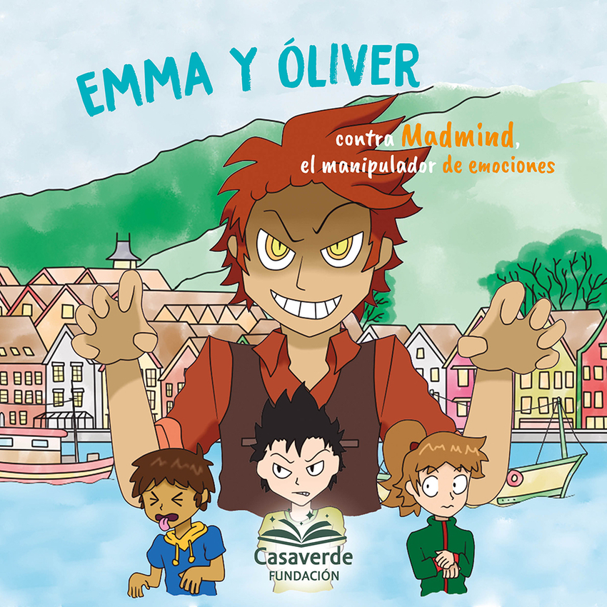 Emma y Oliver contra Madmind, el manipulador de emociones