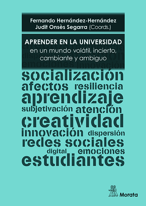 APRENDER EN LA UNIVERSIDAD EN UN MUNDO VOLATIL, INCIERTO, CAMBIAN