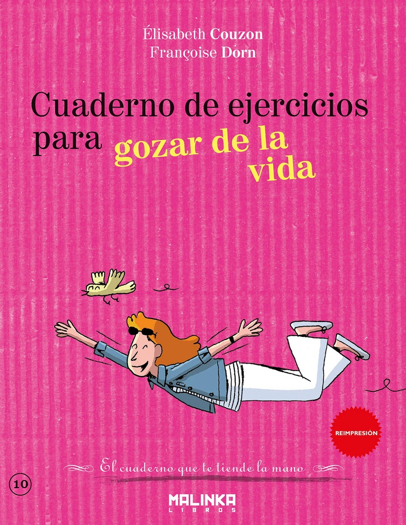 Cuaderno de ejercicios para gozar de la vida