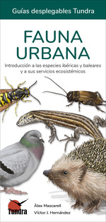 FAUNA URBANA INTRODUCCION A LAS ESPECIES IBERICAS Y BALEARES Y A SUS