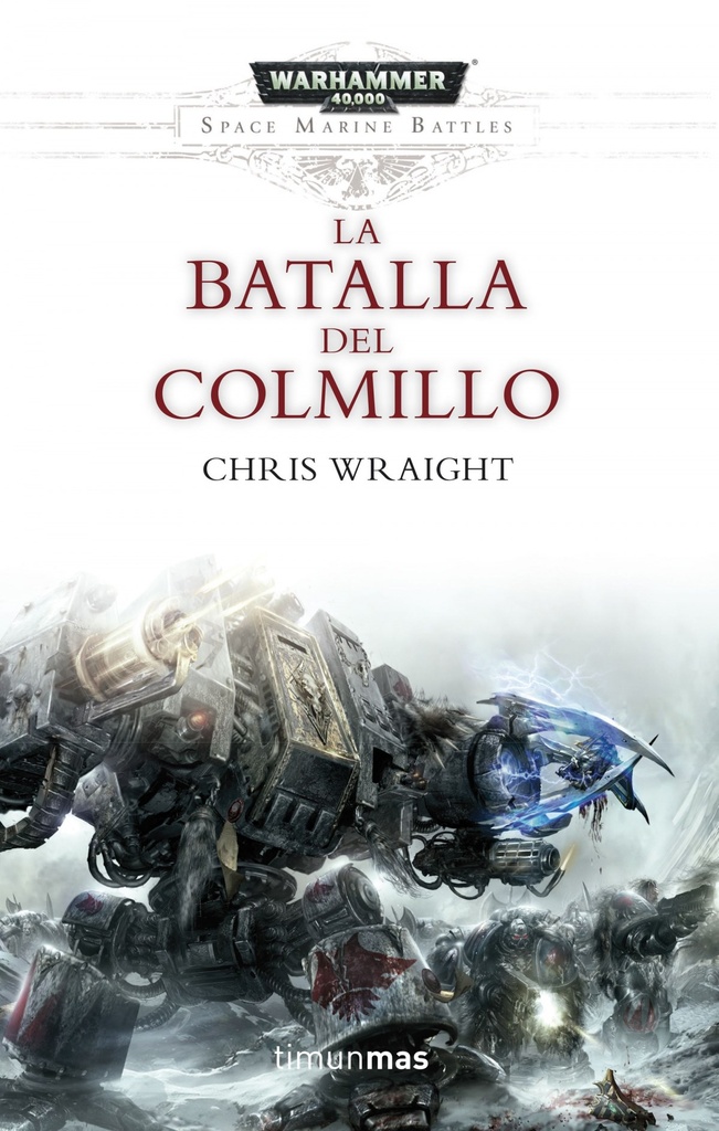 LA BATALLA DEL COLMILLO