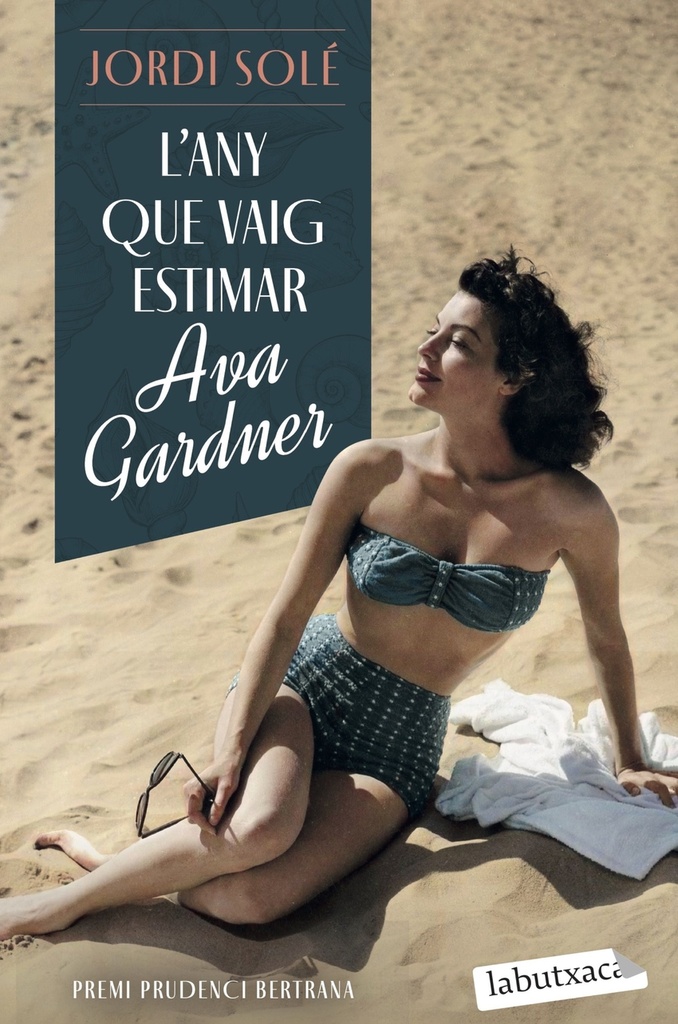 L´any que vaig estimar Ava Gardner