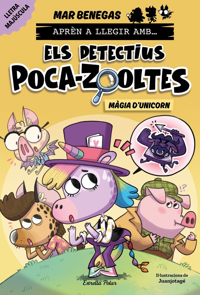 Aprèn a llegir amb Els detectius Poca-zooltes 4. Màgia d´unicorn