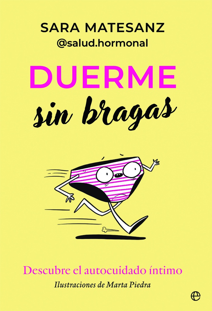 Duerme sin bragas