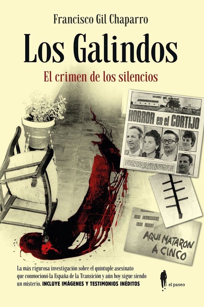 Los Galindos. El crimen de los silencios