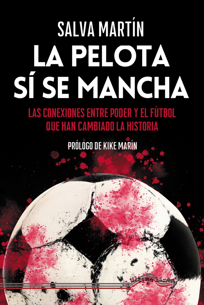 La pelota sí se mancha