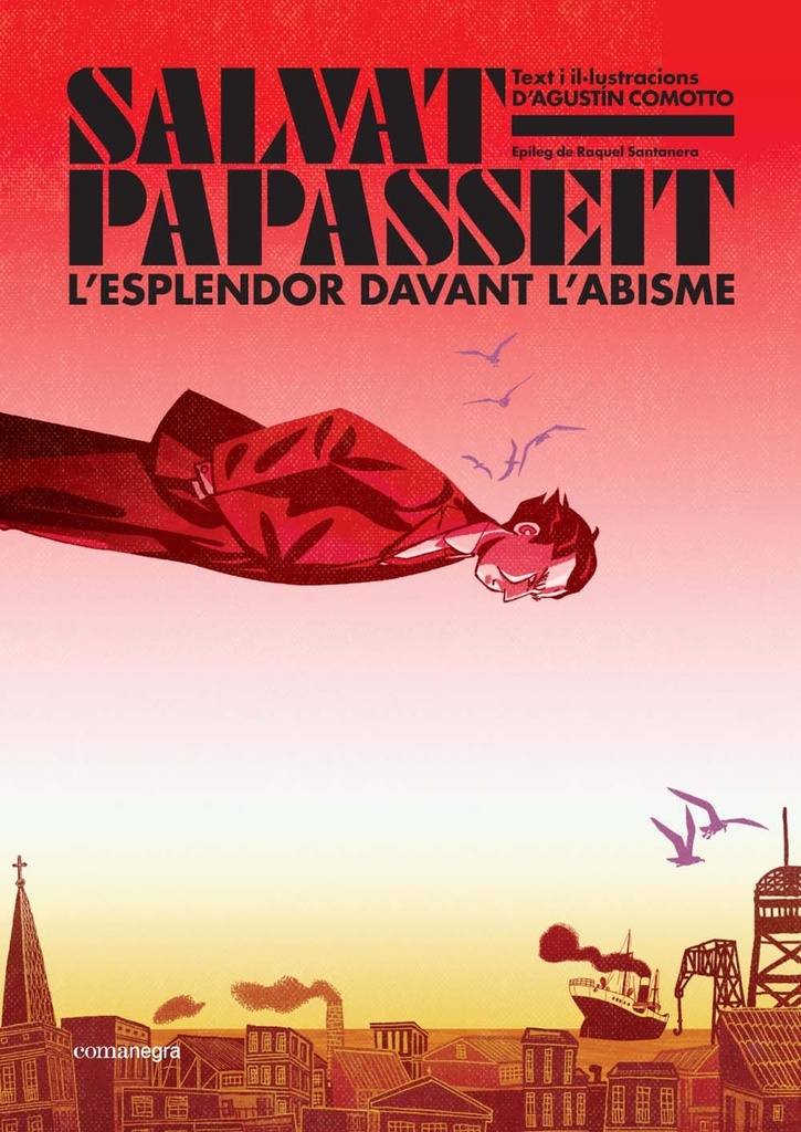 Salvat-Papasseit. L´esplendor davant l´abisme