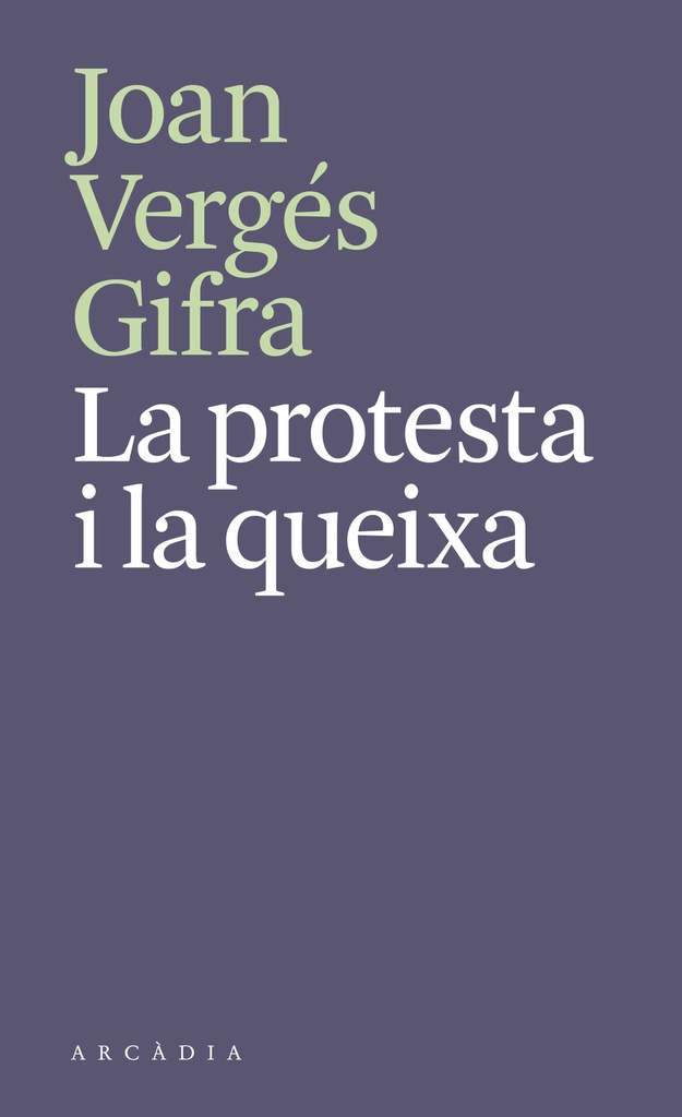 La protesta i la queixa