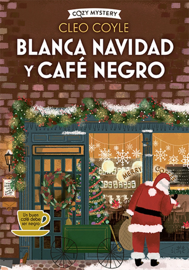 Blanca Navidad y café negro (Cozy Mystery)