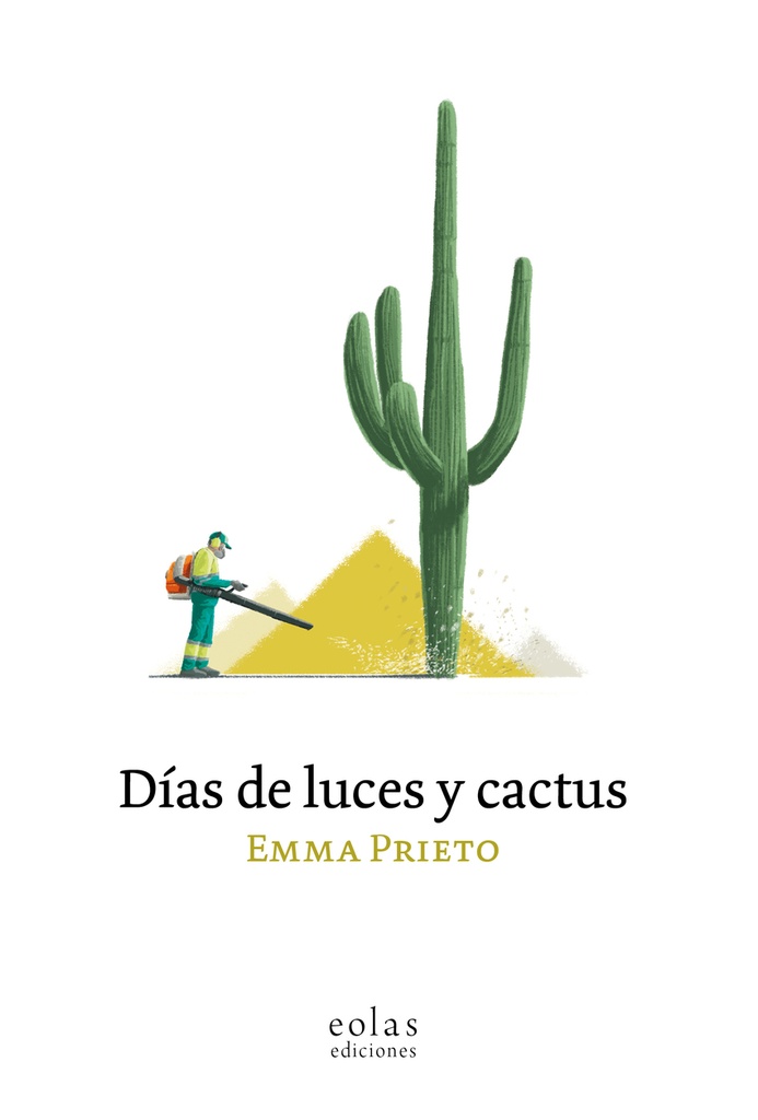 Días de luces y cactus