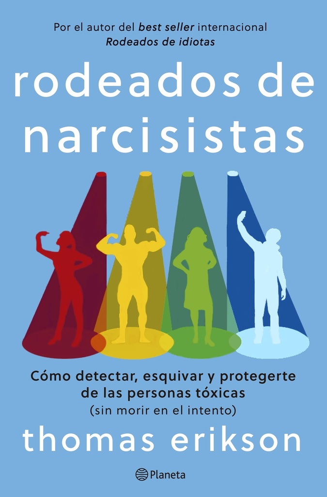 Rodeados de narcisistas