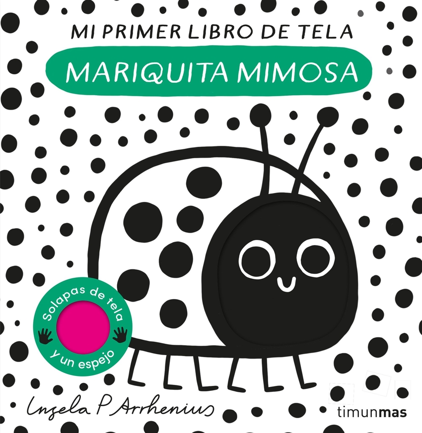 Mariquita mimosa. Mi primer libro de tela