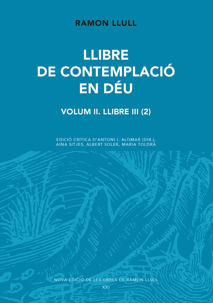 Llibre de contemplació en Déu. Volum II. Llibre III (2)