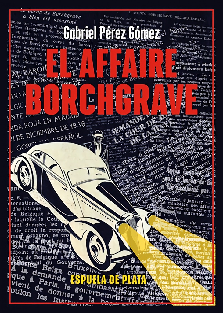 El affaire Borchgrave