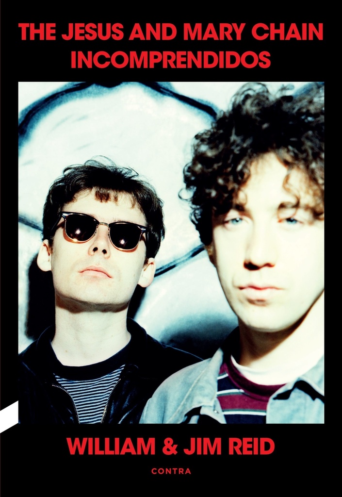 Incomprendidos: The Jesus and Mary Chain