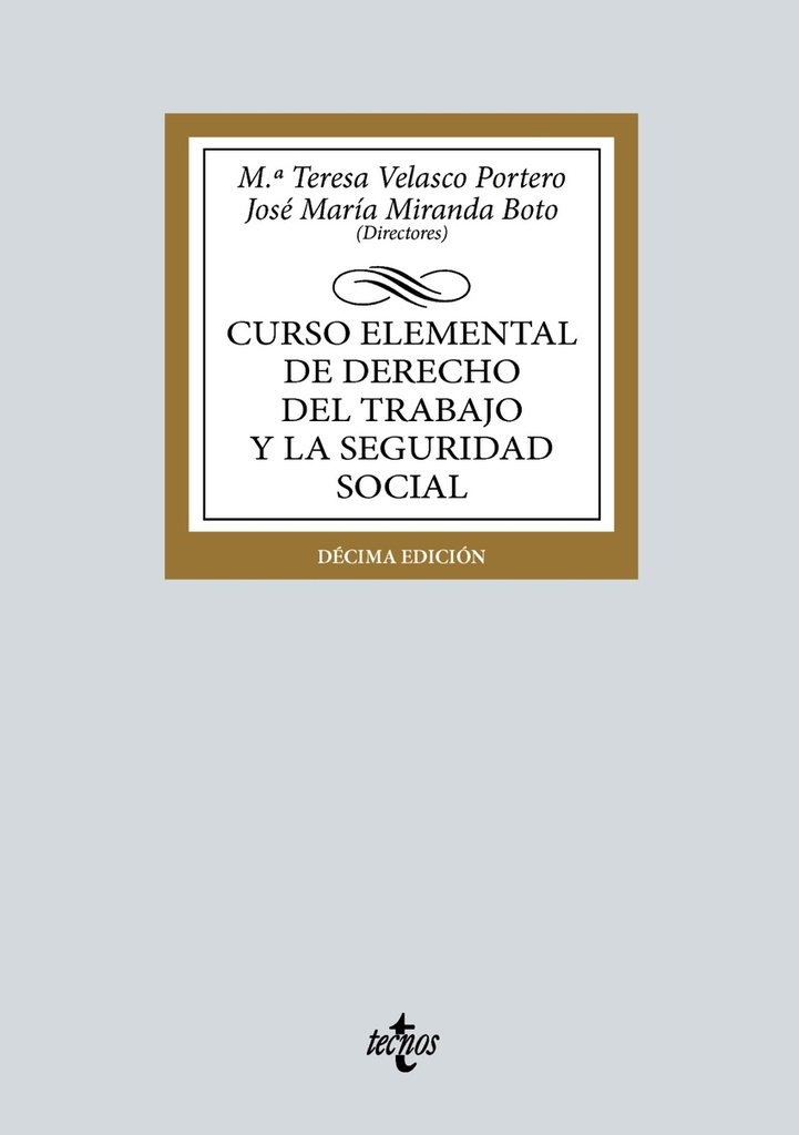 Curso elemental de Derecho del Trabajo y la Seguridad Social