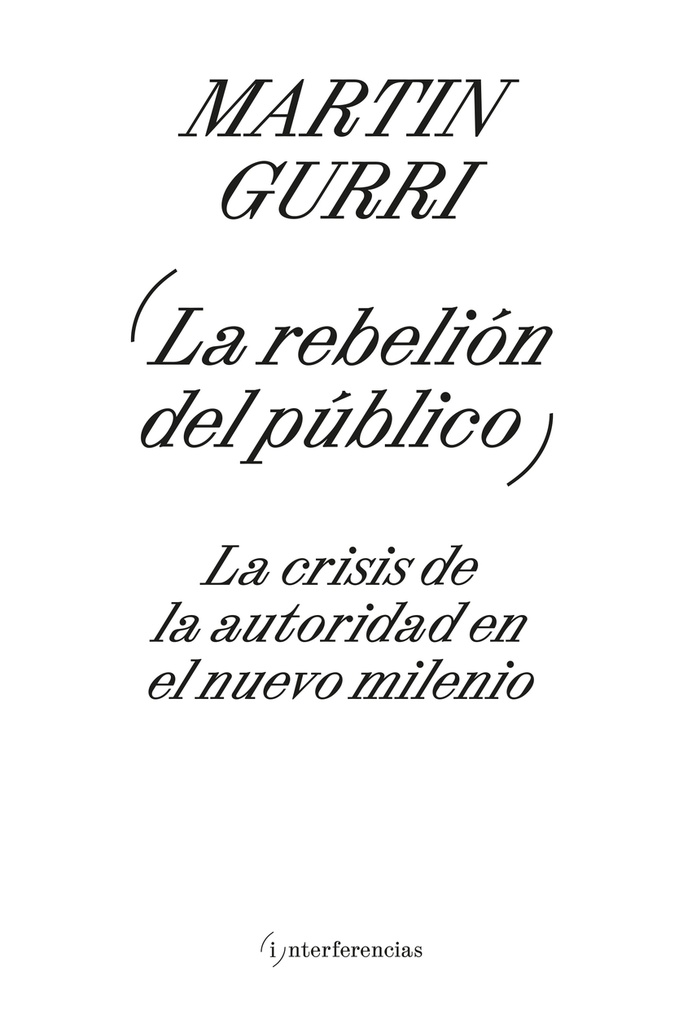 La rebelión del público