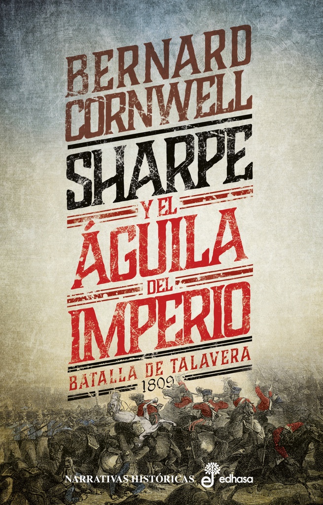 Sharpe y el águila del imperio (VIII)