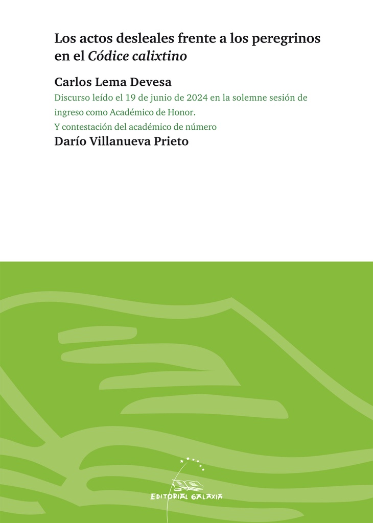 Los actos desleales frente a los peregrinos en el Códice Calixtino