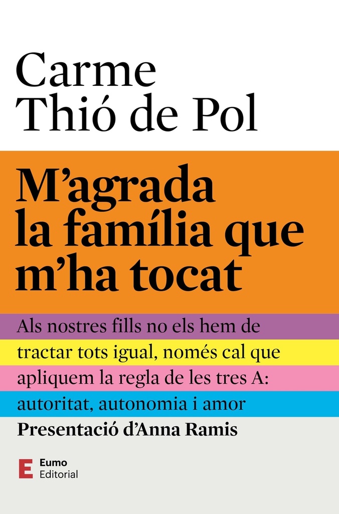 M´agrada la família que m´ha tocat