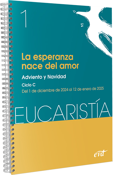 La esperanza nace del amor (Eucaristía nº 1/2025)