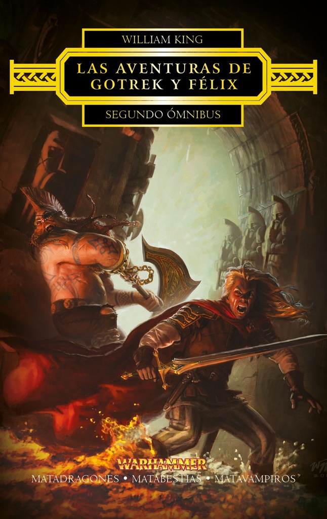 LAS AVENTURAS DE GOTREK Y FELIX II