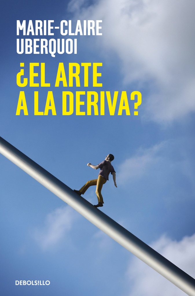 ¿EL ARTE A LA DERIVA?