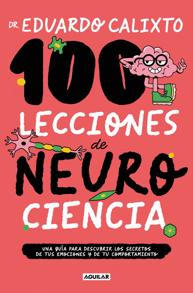 100 LECCIONES DE NEUROCIENCIA