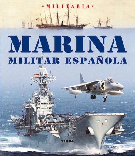 [9788499280745] Marina militar española