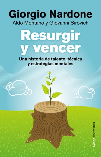 [9788449328299] Resurgir y vencer