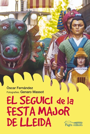 [9788499753454] El seguici de la Festa Major de Lleida