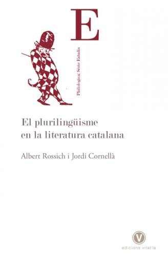 [9788493851460] El plurilingüisme en la literatura Catalana