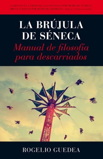 [9788416002177] La brújula de Seneca