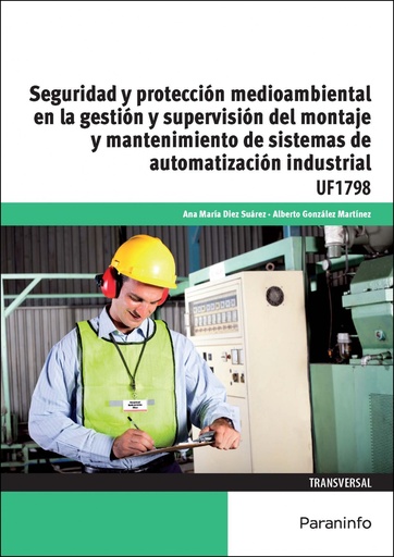 [9788428397957] Seguridad y protección medioambiental gestion supervisión del montaje y mantenimiento sistemas de automatización industrial