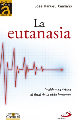 [9788428543316] La eutanasia