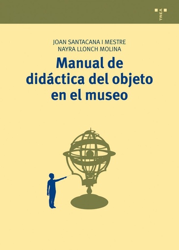 [9788497046213] Manual de didáctica del objeto en el museo