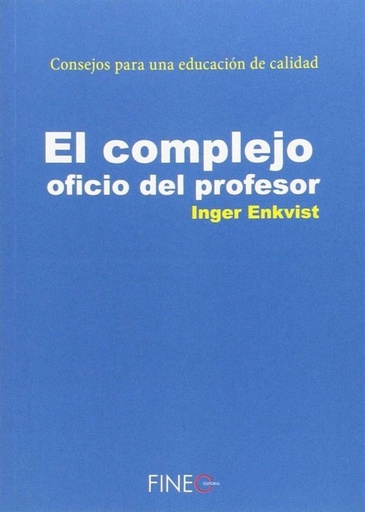 [9788416470068] EL COMPLEJO OFICIO DEL PROFESOR