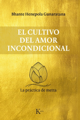 [9788499885711] EL CULTIVO DEL AMOR INCONDICIONAL