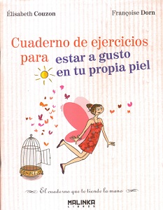 [9788415322214] CUADERNO DE EJERCICIOS PARA ESTAR A GUSTO PROPIA PIEL