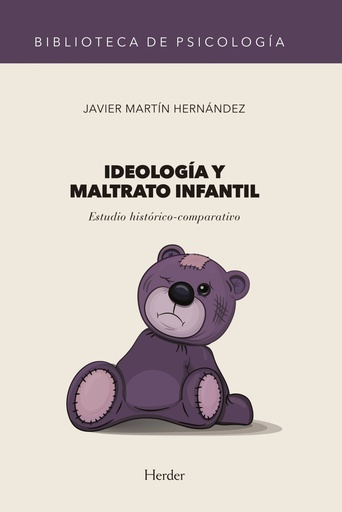 [9788425442377] IDEOLOGÍA Y MARTRATO INFANTIL