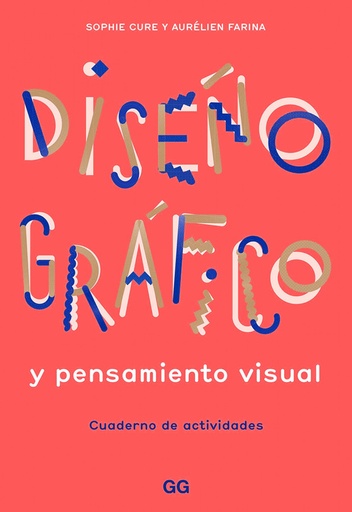 [9788425232145] DISEÑO GRÁFICO Y PENSAMIENTO VISUAL