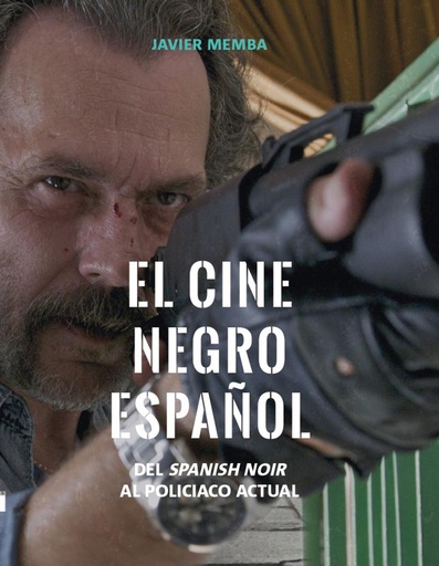 [9788415448464] El cine negro español