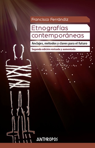 [9788417556402] ETNOGRAFÍAS CONTEMPORÁNEAS (2ª edición revisada y aumentada)