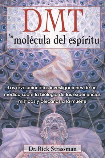 [9781594774454] DMT ´LA MOLECULA DEL ESPIRITU´