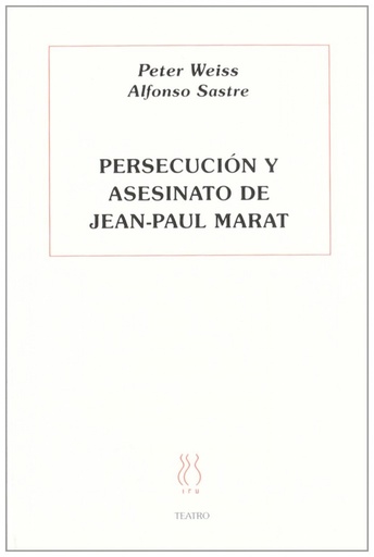 [9788487524523] Persecución y asesinato de Jean-Paul Marat