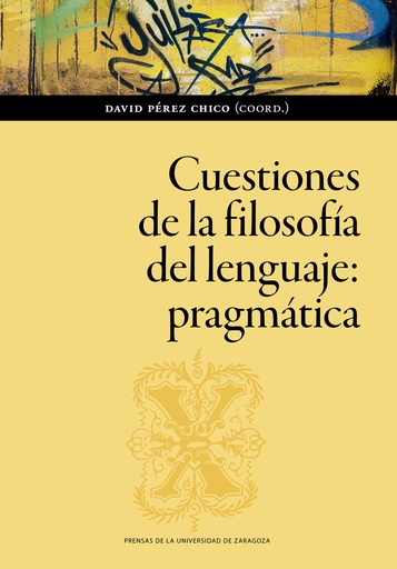 [9788413403526] Cuestiones de la filosofía del lenguaje: pragmática