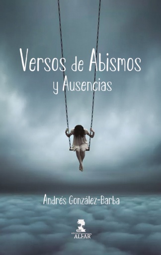 [9788478989638] Versos de abismos y ausencias